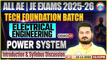 All AE/JE Exams | Tech Foundation Batch | Power System Demo 01 | Electrical Engineering | Alok Sir