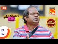 Maddam sir  ep 52   full episode  21st august 2020