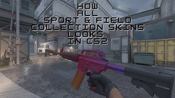 All Sport & Field Collection Skins in CS2