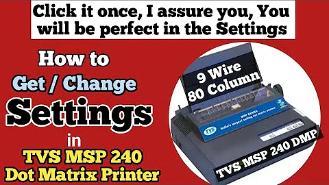 How to Change Settings in TVS MSP 240 Dot Matrix Printer | Settings | Must Watch |