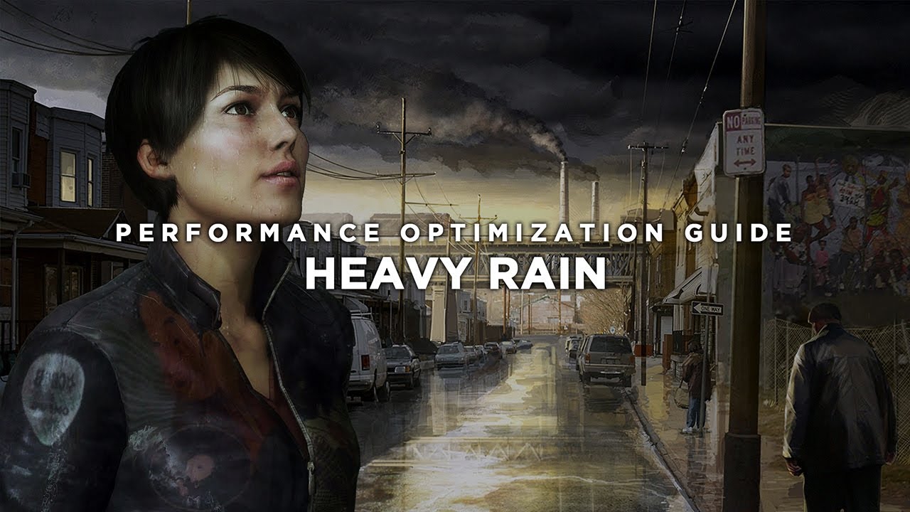 how to run heavy rain game