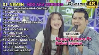 HAPPY ASMARA FT DELVA IRAWAN  TERBARU  NEMEN NDX AKA VERSION