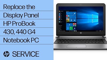Replace the Display Panel | HP ProBook 430, 440 G4 Notebook PC | HP