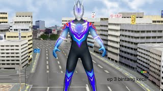 Download Lagu Ultraman zairos episode 3 bintang kecil #fanmade  MP3
