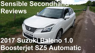 Sensible Secondhand Reviews: 2017 Suzuki Baleno 1.0 Boosterjet SZ5 Automatic