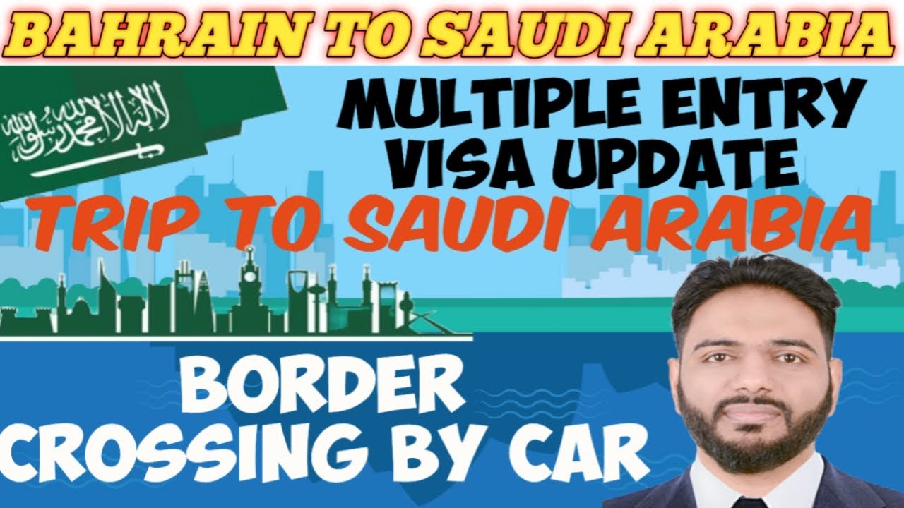 Trip to Saudi Arabia 🇸🇦 from Bahrain 🇧🇭 by road ! 