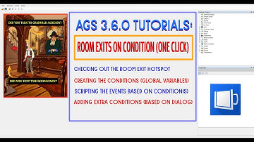AGS 3.6.0 Tutorials: Room Exits on Conditions (One Click Exit)