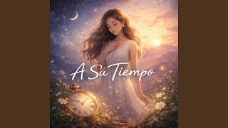 A Su Tiempo - Aiuni