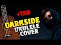 #MyDarkSide Alan Walker – Darkside (UKULELE Guitar Tab, Karaoke)