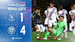 Crystal Palace 1-4 Manchester City | Premier League Highlights screenshot 1