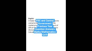 PSC and Central Government Previous Year Question Answers Maths Mathematics QA9