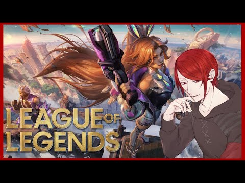 league of legends  眠いからすこし