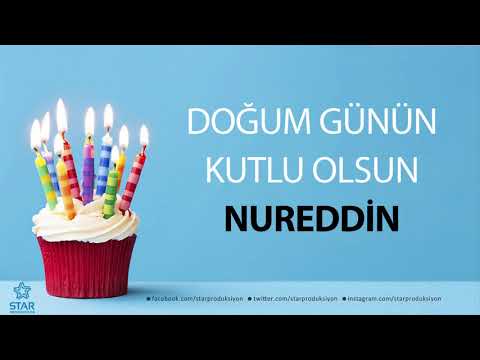 İyi ki Doğdun NUREDDİN - İsme Özel Doğum Günü Şarkısı