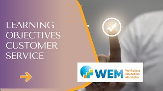 Learning Objectives Customer Service