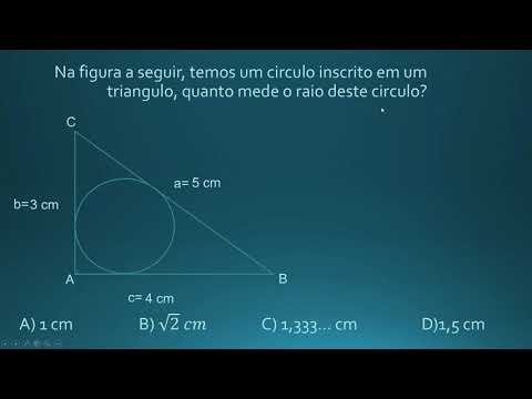 Vídeo: Como Encontrar O Raio De Um Círculo Inscrito Em Um Triângulo Retângulo