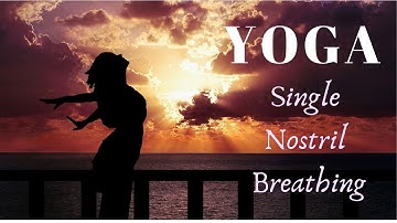 Single Nostril Breathing