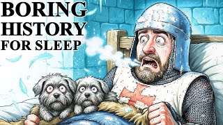 How Did Knights Sleep in Medieval Barracks Without Freezing to Death | 2 Hours of Relaxing History