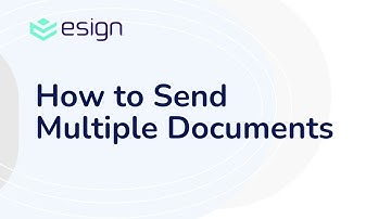 eSign eSignature - How to Send Multiple Documents