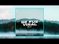 Se Fue Viral (Remix) - Facu Rozental
