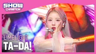 LIMELIGHT(라임라잇) - TA-DA! l Show Champion l EP.504 l 240207