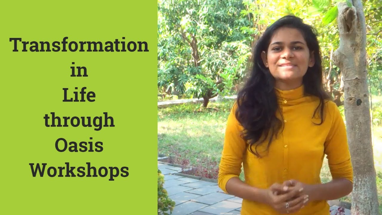 Oasis: Transformation In Life Through Live Love Learn Workshop