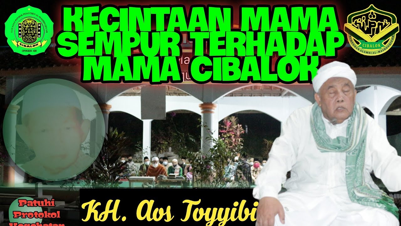 Sampai Begini Kecintaan Mama Sempur Kepada Mama Cibalok | KH. Aos Toyyibi (Abah Citolo) Haol Cibalok
