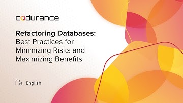 Refactoring Databases: Best Practices to Minimize Risks and Maximize Benefits