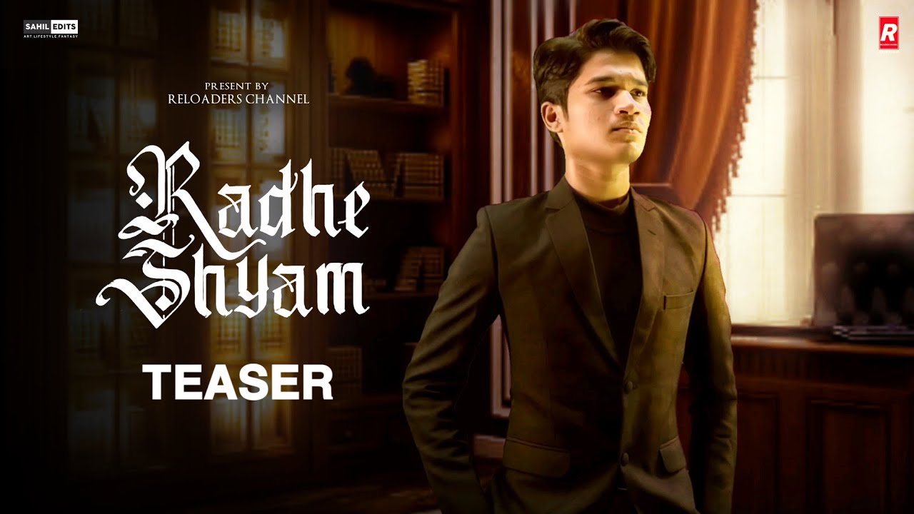 Radhe Shyam Teaser | Sahil as Prabhas | Reloaders Channel
