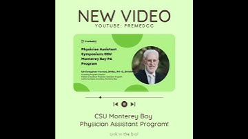 Watch now! Physician Assistant Program at CSU Monterey Bay