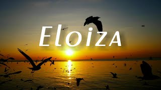 Eloiza (Originalvideo)