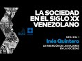 Sesión 1: La inserción de las mujeres en la sociedad, con Inés Quintero.