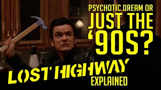 'Lost Highway' Explained. The Rules of the Road (NEW UPLOAD)