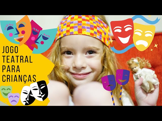 JOGO TEATRAL PARA CRIANÇAS - TEATRO (AULA DE ARTE