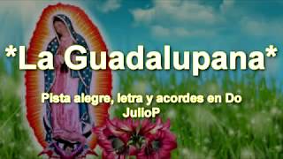 La Guadalupana pista alegre letra y acordes en Do
