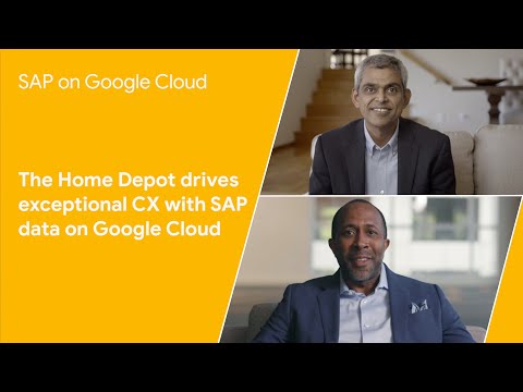 The Home Depot drives exceptional CX with SAP data on Google Cloud