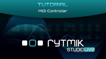 Rytmik Studio Live: Tutorial – MIDI Controller