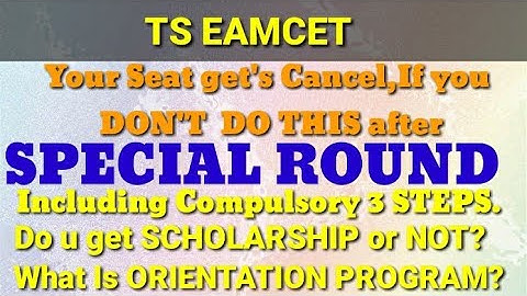 What Should you do after SPECIAL ROUND?How does your SEAT get CANCELED?#specialround#corker #eamcet