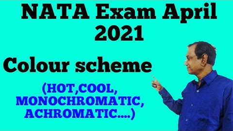 NATA 2021 | April 10| Colour Scheme | Hot , Cool , monochromatic| Understanding  |45+ Video Course
