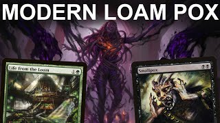 A SPREADING POX! Modern Algae Loam Pox. Life from the Loam, Liliana of the Veil, Smallpox Prison MTG