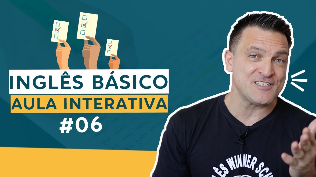 COMO FALAR O BÁSICO EM INGLÊS - AULA INTERATIVA #06 COM QUIZ 