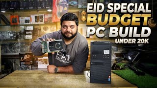 😍 Eid Special Budget PC Build Under 20K | Can It Run Games?