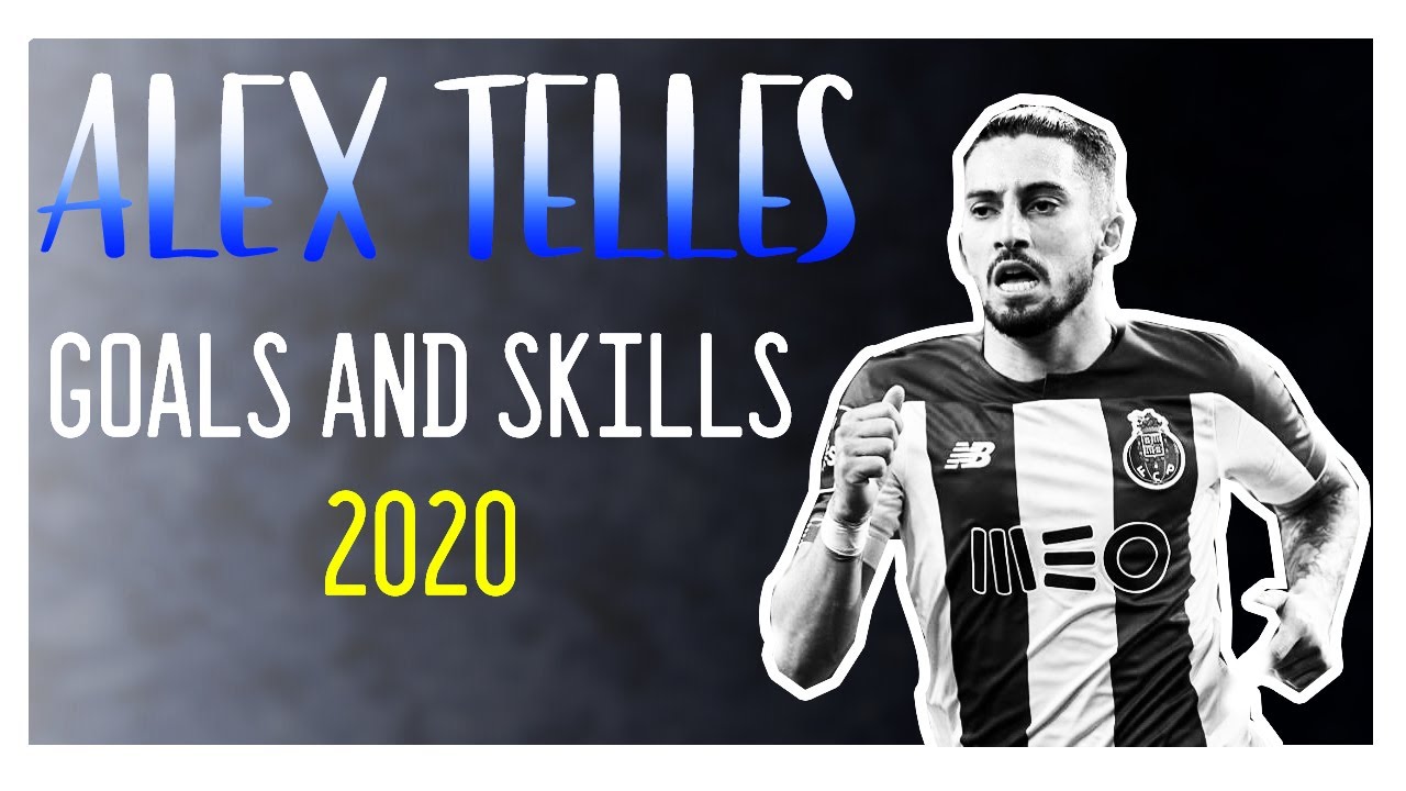 Alex Telles - The Perfect Leftback