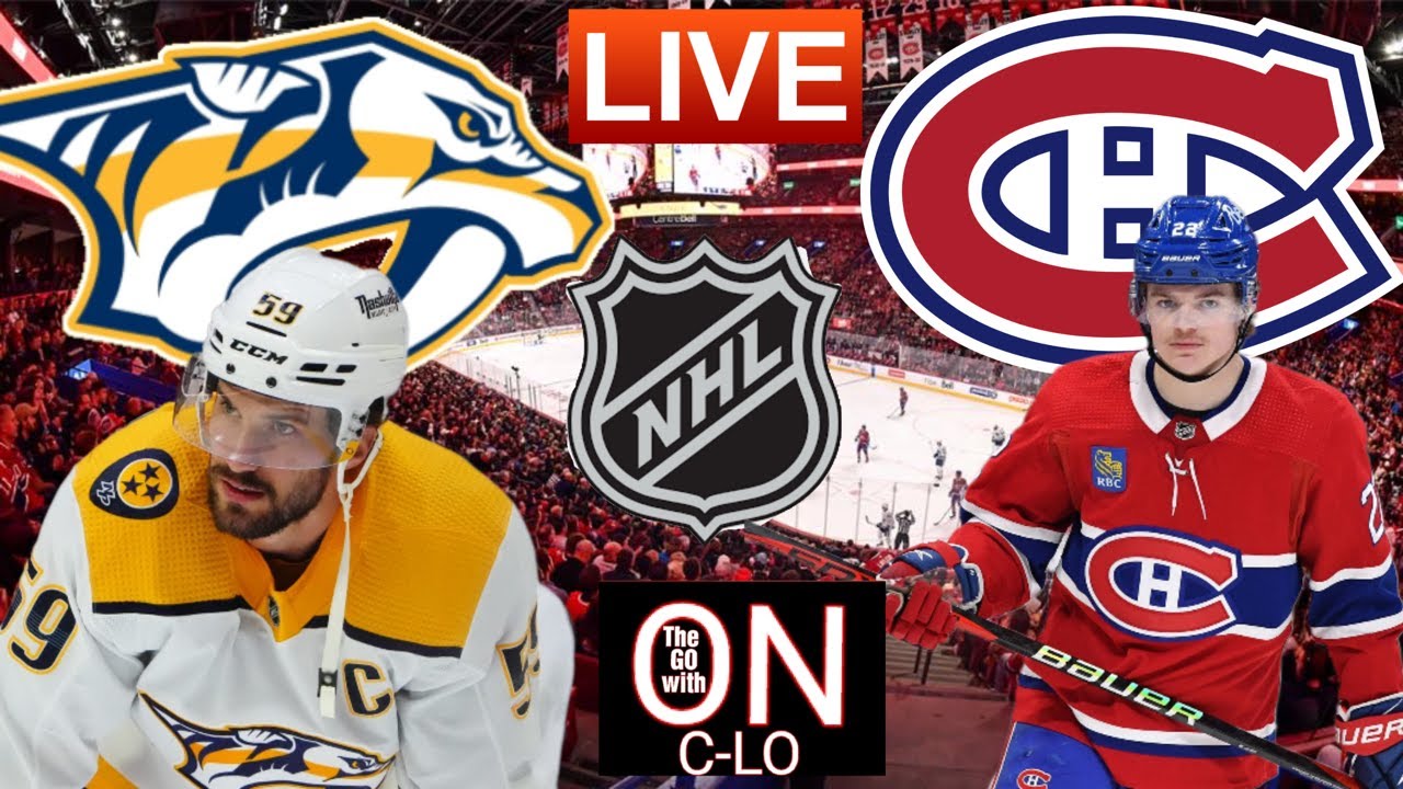 🔴 NASHVILLE PREDATORS vs MONTREAL CANADIENS LIVE NHL HOCKEY Play by Play Watch Party