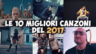 LE MIGLIORI CANZONI RAP e TRAP DEL 2017