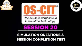 OS-CIT, SESSION 20 || SIMULATION QUESTIONS & SESSION COMPLETION TEST || INFOTECH|| OKCL