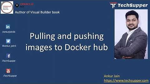 How to pull and push images from the Docker hub