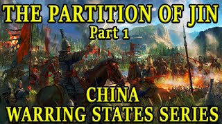 Parion Of Jin Part 1 Chinas Warring States Series
