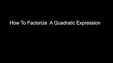 CSEC MATH -FACTORIZING QUADRATIC EXPRESSION !!!