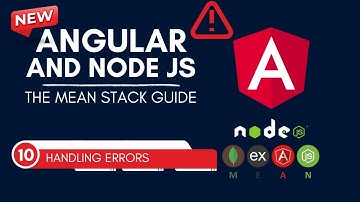 Handling Errors - #Angular & #NodeJS - Complete MEAN Stack  #meanstack Full Course