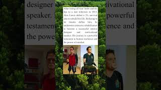 Alex Lewis Rebuilding a Life After Losing Four Limbs 🦾